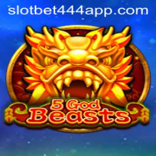 5GodBeasts: A Deep Dive into the Exciting World of Bet444 Slot App