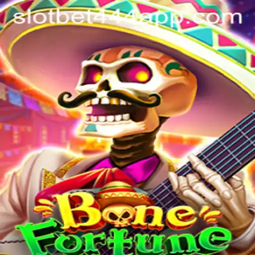 Exploring the Thrilling World of BoneFortune on the Bet444 Slot App