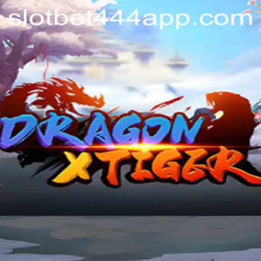 Discover the Thrilling World of DragonXTiger on Bet444 Slot App