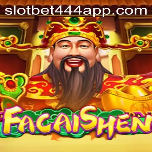 Discover the Exciting World of FaCaiShen: The Bet444 Slot App Experience