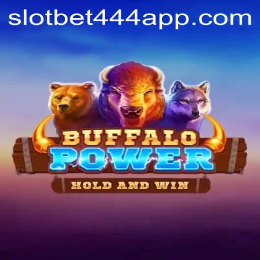 BuffaloPower: An Exciting Adventure in the Bet444 Slot App