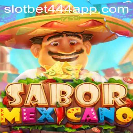 Discover the Excitement of SaborMexicano with Bet444 Slot App