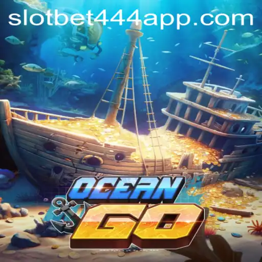 Explore the Adventure of OceanGO and Dive into Bet444 Slot App
